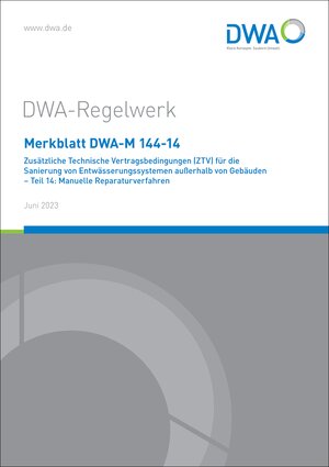 Buchcover Merkblatt DWA-M 144-14 Zusätzliche Technische Vertragsbedingungen (ZTV) für die Sanierung von Entwässerungssystemen außerhalb von Gebäuden - Teil 14: Manuelle Reparaturverfahren  | EAN 9783968625898 | ISBN 3-96862-589-7 | ISBN 978-3-96862-589-8