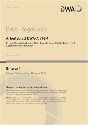 Buchcover Arbeitsblatt DWA-A 716-1 Öl- und Chemikalienbindemittel - Anforderungen/Prüfkriterien - Teil 1: Allgemeine Anforderungen (Entwurf)  | EAN 9783968626444 | ISBN 3-96862-644-3 | ISBN 978-3-96862-644-4