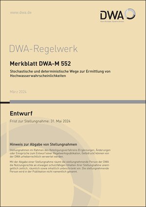 Buchcover Merkblatt DWA-M 552 Stochastische und deterministische Wege zur Ermittlung von Hochwasserwahrscheinlichkeiten (Entwurf)  | EAN 9783968626482 | ISBN 3-96862-648-6 | ISBN 978-3-96862-648-2