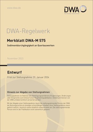 Buchcover Merkblatt DWA-M 575 Sedimentdurchgängigkeit an Querbauwerken (Entwurf)  | EAN 9783968626529 | ISBN 3-96862-652-4 | ISBN 978-3-96862-652-9