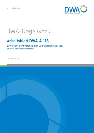 Buchcover Arbeitsblatt DWA-A 118 Bewertung der hydraulischen Leistungsfähigkeit von Entwässerungssystemen | EAN 9783968626581 | ISBN 3-96862-658-3 | ISBN 978-3-96862-658-1