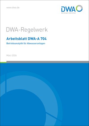 Buchcover Arbeitsblatt DWA-A 704 Betriebsanalytik für Abwasseranlagen  | EAN 9783968626741 | ISBN 3-96862-674-5 | ISBN 978-3-96862-674-1