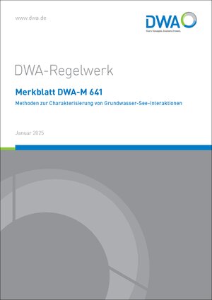 Buchcover Merkblatt DWA-M 641 Methoden zur Charakterisierung von Grundwasser-See Interaktionen  | EAN 9783968627892 | ISBN 3-96862-789-X | ISBN 978-3-96862-789-2