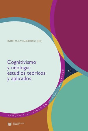 Buchcover Cognitivismo y neología : estudios teóricos y aplicados | EAN 9783968690247 | ISBN 3-96869-024-9 | ISBN 978-3-96869-024-7