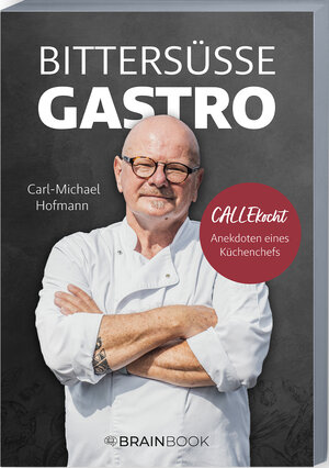 Buchcover Bittersüße Gastro | CALLEkocht | EAN 9783968902111 | ISBN 3-96890-211-4 | ISBN 978-3-96890-211-1