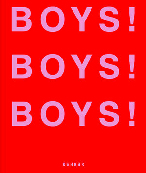 Buchcover BOYS! BOYS! BOYS!  | EAN 9783969001141 | ISBN 3-96900-114-5 | ISBN 978-3-96900-114-1