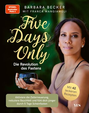 Buchcover Five days only. Die Revolution des Fastens | Barbara Becker | EAN 9783969051023 | ISBN 3-96905-102-9 | ISBN 978-3-96905-102-3