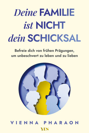 Buchcover Deine Familie ist nicht dein Schicksal | Vienna Pharaon | EAN 9783969053041 | ISBN 3-96905-304-8 | ISBN 978-3-96905-304-1