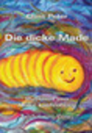 Buchcover Die dicke Made | Chris Peter | EAN 9783969070086 | ISBN 3-96907-008-2 | ISBN 978-3-96907-008-6