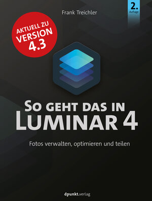 Buchcover So geht das in Luminar 4 | Frank Treichler | EAN 9783969100165 | ISBN 3-96910-016-X | ISBN 978-3-96910-016-5