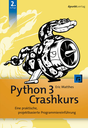 Buchcover Python 3 Crashkurs | Eric Matthes | EAN 9783969100318 | ISBN 3-96910-031-3 | ISBN 978-3-96910-031-8