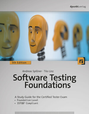 Buchcover Software Testing Foundations | Andreas Spillner | EAN 9783969102992 | ISBN 3-96910-299-5 | ISBN 978-3-96910-299-2