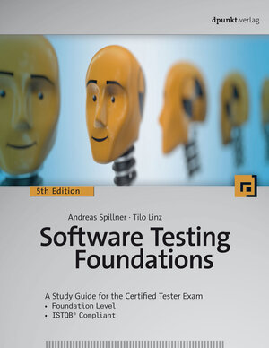 Buchcover Software Testing Foundations | Andreas Spillner | EAN 9783969103012 | ISBN 3-96910-301-0 | ISBN 978-3-96910-301-2
