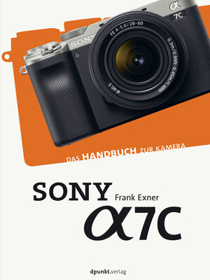 Buchcover Sony Alpha 7C | Frank Exner | EAN 9783969103258 | ISBN 3-96910-325-8 | ISBN 978-3-96910-325-8