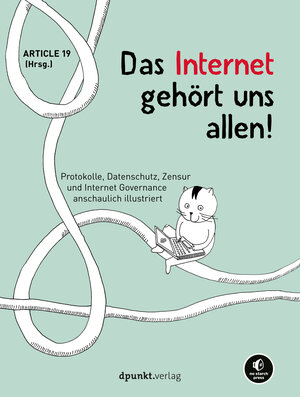 Buchcover Das Internet gehört uns allen! | Article 19 | EAN 9783969106105 | ISBN 3-96910-610-9 | ISBN 978-3-96910-610-5