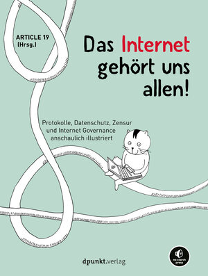 Buchcover Das Internet gehört uns allen! | Article 19 | EAN 9783969106112 | ISBN 3-96910-611-7 | ISBN 978-3-96910-611-2