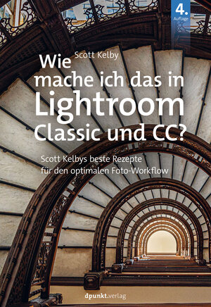 Buchcover Wie mache ich das in Lightroom Classic und CC? | Scott Kelby | EAN 9783969109823 | ISBN 3-96910-982-5 | ISBN 978-3-96910-982-3