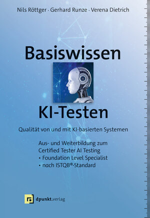 Buchcover Basiswissen KI-Testen | Nils Röttger | EAN 9783969109946 | ISBN 3-96910-994-9 | ISBN 978-3-96910-994-6