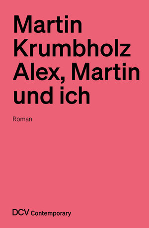 Buchcover Alex, Martin und ich | Martin Krumbholz | EAN 9783969120316 | ISBN 3-96912-031-4 | ISBN 978-3-96912-031-6