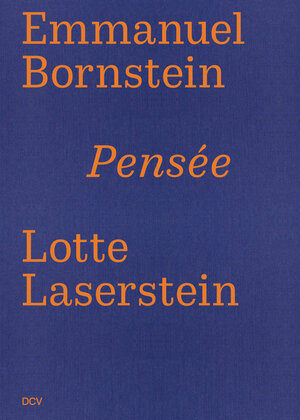 Buchcover Emmanuel Bornstein / Lotte Laserstein – Pensée | Anna-Carola Krausse | EAN 9783969121962 | ISBN 3-96912-196-5 | ISBN 978-3-96912-196-2