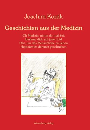 Buchcover Geschichten aus der Medizin | Kozák Joachim | EAN 9783969210130 | ISBN 3-96921-013-5 | ISBN 978-3-96921-013-0