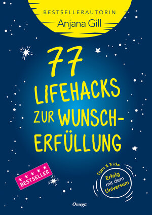 Buchcover 77 Lifehacks zur Wunscherfüllung | Anjana Gill | EAN 9783969339688 | ISBN 3-96933-968-5 | ISBN 978-3-96933-968-8