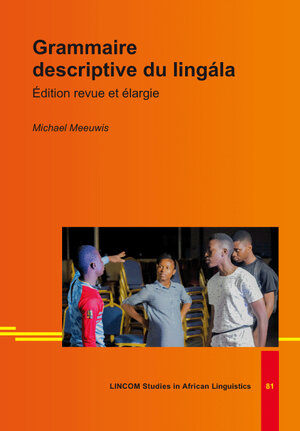 Buchcover Grammaire descriptive du lingála | Michael Meeuwis | EAN 9783969390832 | ISBN 3-96939-083-4 | ISBN 978-3-96939-083-2