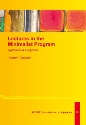 Buchcover Lectures in the Minimalist Program | Joseph Galasso | EAN 9783969390887 | ISBN 3-96939-088-5 | ISBN 978-3-96939-088-7