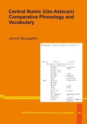 Buchcover Central Numic (Uto-Aztecan) Comparative Phonology and Vocabulary | John E. McLaughlin | EAN 9783969391488 | ISBN 3-96939-148-2 | ISBN 978-3-96939-148-8