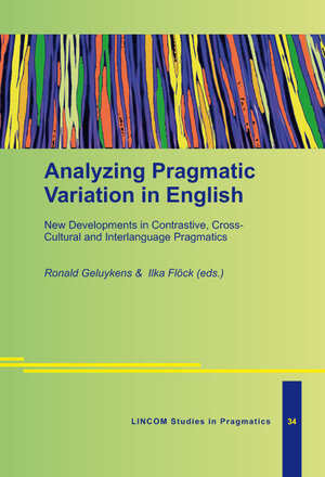 Buchcover Analyzing Pragmatic Variation in English | Ronald Geluykens | EAN 9783969392126 | ISBN 3-96939-212-8 | ISBN 978-3-96939-212-6