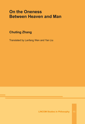 Buchcover On the Oneness Between Heaven and Man | Chuting Zhang | EAN 9783969392522 | ISBN 3-96939-252-7 | ISBN 978-3-96939-252-2