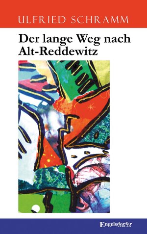 Buchcover Der lange Weg nach Alt-Reddewitz | Ulfried Schramm | EAN 9783969401866 | ISBN 3-96940-186-0 | ISBN 978-3-96940-186-6