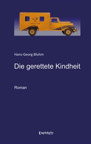Buchcover Die gerettete Kindheit | Hans-Georg Bluhm | EAN 9783969402948 | ISBN 3-96940-294-8 | ISBN 978-3-96940-294-8