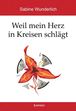 Buchcover Weil mein Herz in Kreisen schlägt | Sabine Wunderlich | EAN 9783969403204 | ISBN 3-96940-320-0 | ISBN 978-3-96940-320-4