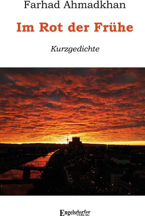 Buchcover Im Rot der Frühe | Farhad Ahmadkhan | EAN 9783969403327 | ISBN 3-96940-332-4 | ISBN 978-3-96940-332-7