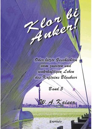 Buchcover Klor bi Anker! (Band 5) | W. A. Kaiser | EAN 9783969405024 | ISBN 3-96940-502-5 | ISBN 978-3-96940-502-4