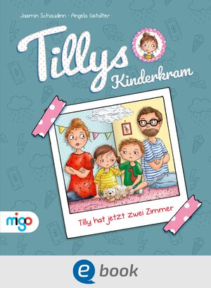 Buchcover Tillys Kinderkram. Tilly hat jetzt zwei Zimmer | Jasmin Schaudinn | EAN 9783969500262 | ISBN 3-96950-026-5 | ISBN 978-3-96950-026-2