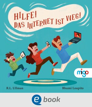 Buchcover Hilfe! Das Internet ist weg! | R.L. Ullman | EAN 9783969500392 | ISBN 3-96950-039-7 | ISBN 978-3-96950-039-2