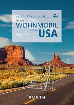Buchcover KUNTH Mit dem Wohnmobil durch die USA | Robert Fischer | EAN 9783969650448 | ISBN 3-96965-044-5 | ISBN 978-3-96965-044-8