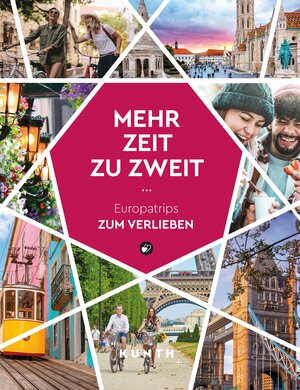Buchcover KUNTH Mehr Zeit zu zweit  | EAN 9783969651575 | ISBN 3-96965-157-3 | ISBN 978-3-96965-157-5