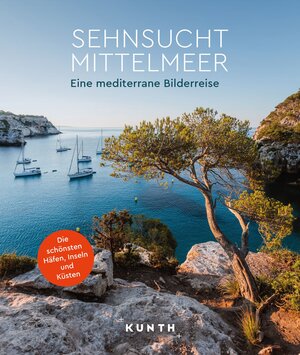 Buchcover KUNTH Bildband Sehnsucht Mittelmeer | Rita Henss | EAN 9783969651629 | ISBN 3-96965-162-X | ISBN 978-3-96965-162-9