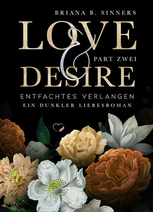 Buchcover Love and Desire 2 | Briana B. Sinners | EAN 9783969664209 | ISBN 3-96966-420-9 | ISBN 978-3-96966-420-9