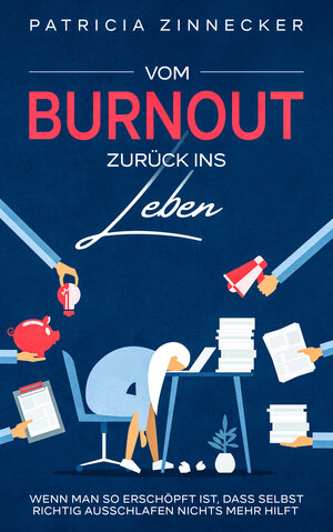 Buchcover Vom Burnout zurück ins Leben | Patricia Zinnecker | EAN 9783969668115 | ISBN 3-96966-811-5 | ISBN 978-3-96966-811-5