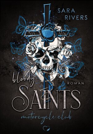 Buchcover Bloody Saints | Sara Rivers | EAN 9783969669266 | ISBN 3-96966-926-X | ISBN 978-3-96966-926-6