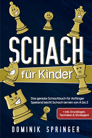 Buchcover Schach für Kinder | Dominik Springer | EAN 9783969670620 | ISBN 3-96967-062-4 | ISBN 978-3-96967-062-0