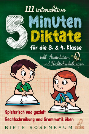 Buchcover 111 interaktive 5 Minuten Diktate für die 3. & 4. Klasse | Birte Rosenbaum | EAN 9783969672853 | ISBN 3-96967-285-6 | ISBN 978-3-96967-285-3