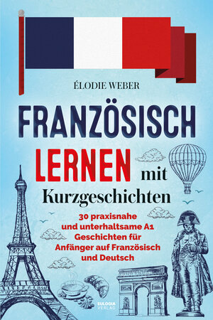 Buchcover Französisch lernen mit Kurzgeschichten | Élodie Weber | EAN 9783969675038 | ISBN 3-96967-503-0 | ISBN 978-3-96967-503-8