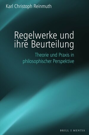 Buchcover Regelwerke und ihre Beurteilung | Karl Christoph Reinmuth | EAN 9783969752951 | ISBN 3-96975-295-7 | ISBN 978-3-96975-295-1