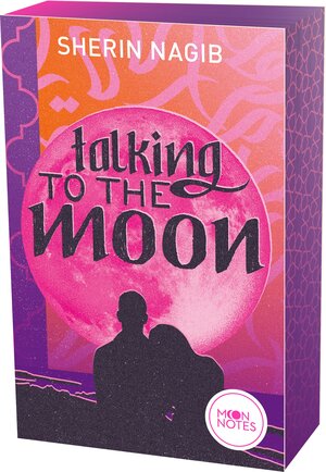 Buchcover Talking to the Moon | Sherin Nagib | EAN 9783969760420 | ISBN 3-96976-042-9 | ISBN 978-3-96976-042-0