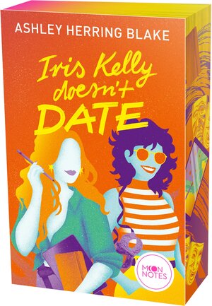 Buchcover Bright Falls 3. Iris Kelly doesn't date | Ashley Herring Blake | EAN 9783969760611 | ISBN 3-96976-061-5 | ISBN 978-3-96976-061-1